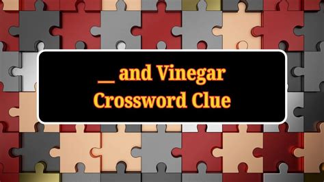 like black vinegar crossword clue|like black vinegar answer.